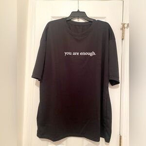 Inspirational “You Are Enough” T-Shirt NWOT